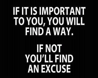 A Way or An Excuse