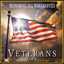 Happy Veterans Day - We Appreciate our Military Service Members
